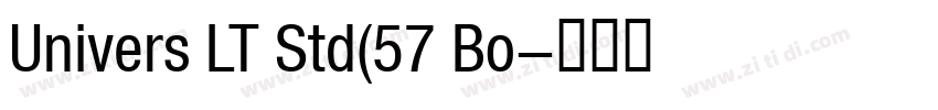 Univers LT Std(57 Bo字体转换 Univers LT Std(57 Bo字体转换